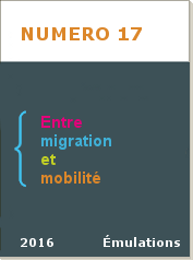 Revue Emulations n°17. Entre migrations et mobilités. Itinéraires contemporains